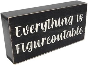 Esur Home Office Desk Black Decor - Inspirational Farmhouse Wooden Box Sign - Everything is Figureoutable - Image 8