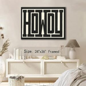 QIYFFBN Framed Funky Big Howdy Canvas Wall Art Western Modern Decor Black and White Southwestern Country Ranch Sign Picture Print Minimalism Trendy Farmhouse Living Room Art(24x36in Framed) - Image 7