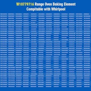 W10779716 Range Oven Bake Element Compatible with Whirlpool KitchenAid Maytag WFE540H0ES0 WFE540H0AS0 WFE505W0JZ0 WEC530H0DB0, W10774342 Oven Heating Element Replace W10289097 AP5970727 PS11703285 - Image 4